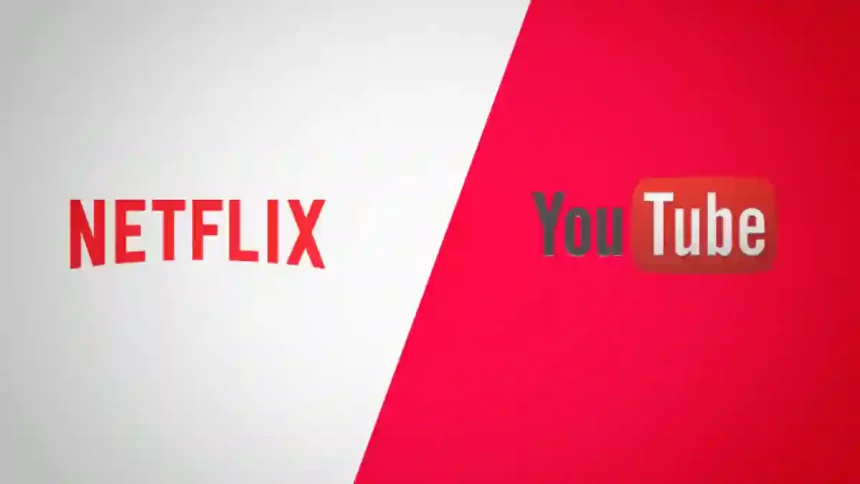 Youtube - Netflix