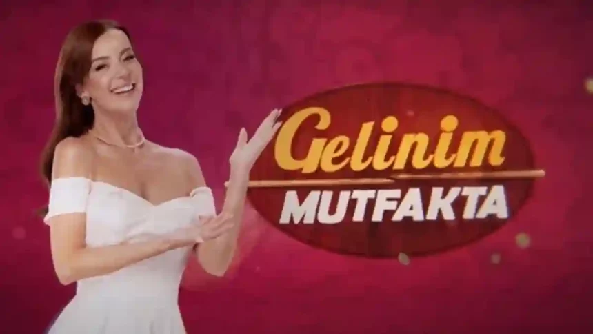 Gelinim Mutfakta